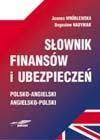 slownik finansow i ubezpieczen
angielsko polski polsko angielski
