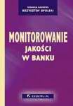 monitorowanie jakosci w banku
