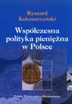 wspolczesna polityka pieniezna w polsce