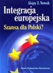 integracja europejska szansa dla polski